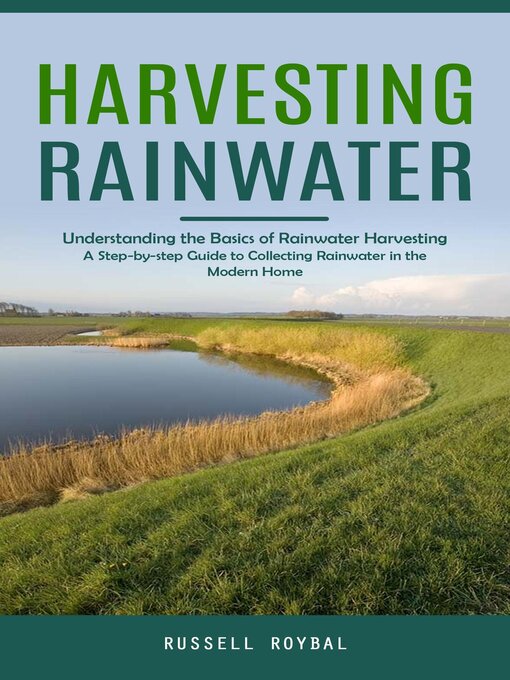 Title details for Harvesting Rainwater by Russell Roybal - Available